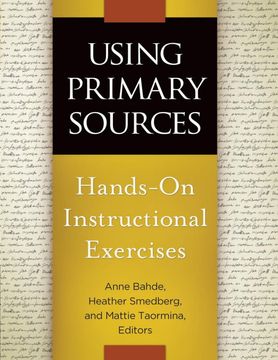 portada Using Primary Sources: Hands-On Instructional Exercises (en Inglés)