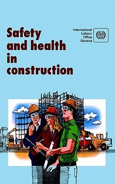 portada safety and health in construction. an ilo code of practice (en Inglés)