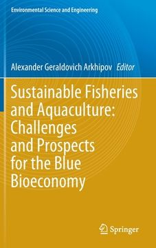 portada Sustainable Fisheries and Aquaculture: Challenges and Prospects for the Blue Bioeconomy (en Inglés)