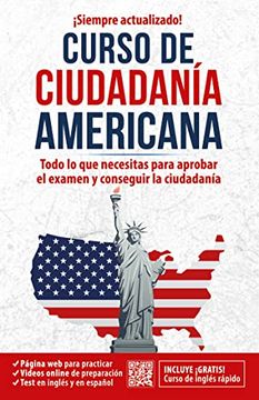 portada Ciudadanía Americana: Todo lo que Necesitas Para Aprobar el Examen y Conseguir l a Ciudadanía (in Spanish)