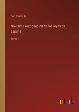 portada Novísima recopilacion de las leyes de España: Tomo 1