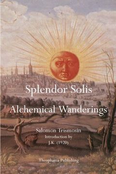 portada Splendor Solis: Alchemical Wanderings (en Inglés)