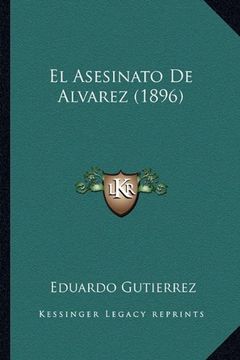 portada El Asesinato de Alvarez (1896)