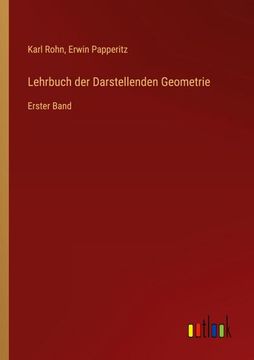 portada Lehrbuch der Darstellenden Geometrie: Erster Band (en Alemán)