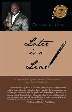 portada Later is a Liar: The Emotional and Spiritual Aspects of Procrastination and How to Eliminate It