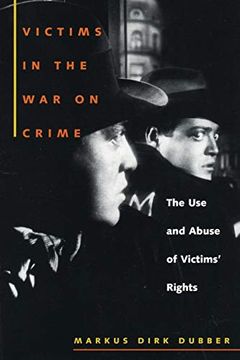 portada Victims in the war on Crime: The use and Abuse of Victims' Rights (Critical America) (in English)