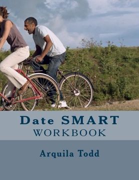 portada Date SMART: Practical Biblical Dating Lessons For All The Single Ladies Workbook