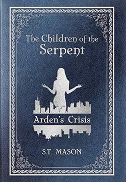 portada Arden's Crisis (The Children of the Serpent) (en Inglés)
