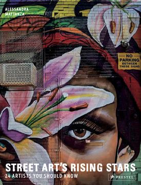 portada Street Art's Rising Stars: 24 Artists you Should Know 