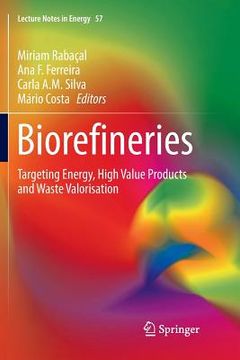 portada Biorefineries: Targeting Energy, High Value Products and Waste Valorisation (in English)