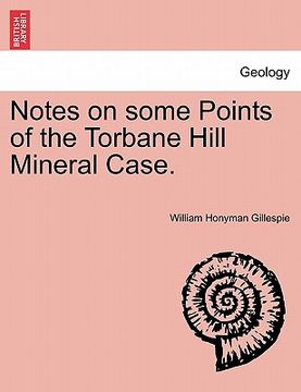 portada notes on some points of the torbane hill mineral case. (in English)