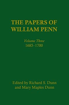portada The Papers of William Penn, Volume Three: 1685-1700 (en Inglés)