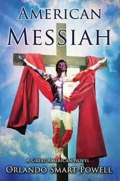 portada American Messiah: A Great American Novel