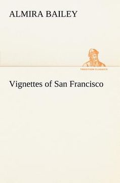 portada vignettes of san francisco (in English)