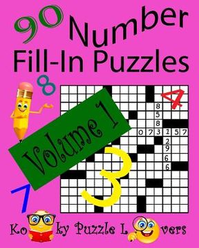 portada Number Fill-In Puzzles, Volume 1, 90 Puzzles (en Inglés)