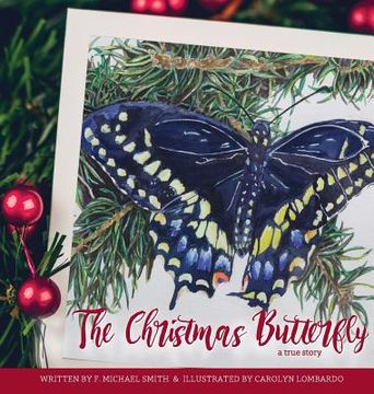 portada The Christmas Butterfly: A True Story (in English)