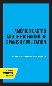 portada Americo Castro and the Meaning of Spanish Civilization 