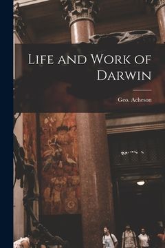portada Life and Work of Darwin [microform] (en Inglés)