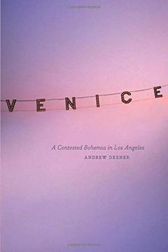 portada Venice: A Contested Bohemia in los Angeles (in English)