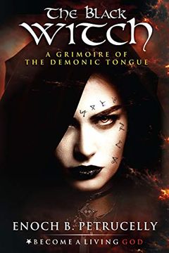portada The Black Witch: A Grimoire of the Demonic Tongue (en Inglés)