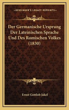 portada Der Germanische Ursprung Der Lateinischen Sprache Und Des Romischen Volkes (1830) (en Alemán)