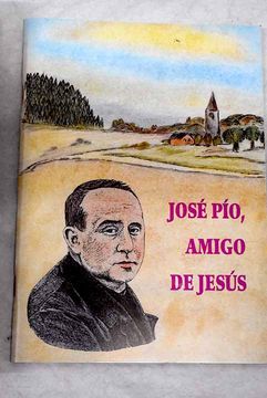 portada José Pío, Amigo de Jesús