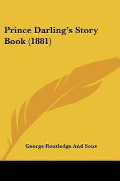 portada prince darling's story book (1881) (en Inglés)