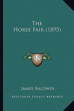 portada the horse fair (1895) (en Inglés)