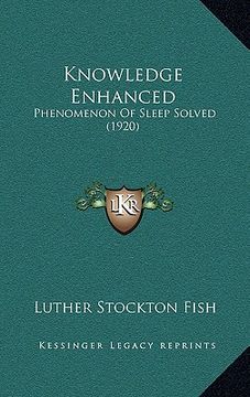 portada knowledge enhanced: phenomenon of sleep solved (1920) (in English)