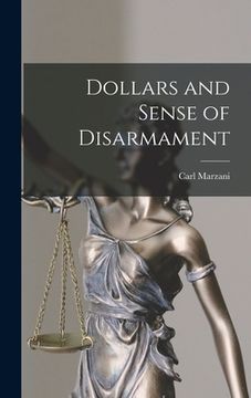 portada Dollars and Sense of Disarmament (en Inglés)