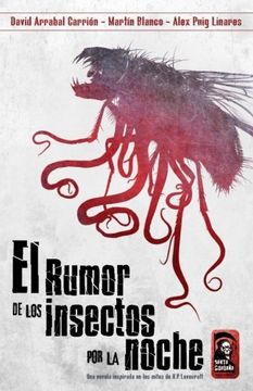 portada El Rumor de los Insectos por la Noche.  Una Novela Inspirada en los Mitos de h. P Lovecraft.