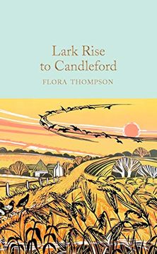 portada Lark Rise to Candleford: Flora Thompson (Macmillan Collector'S Library) (en Inglés)