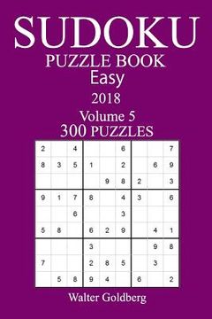portada 300 Easy Sudoku Puzzle Book - 2018 (in English)