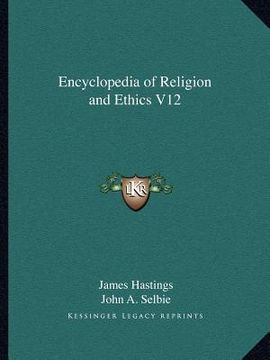 portada encyclopedia of religion and ethics v12 (en Inglés)