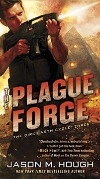 portada The Plague Forge: The Dire Earth Cycle: Three 
