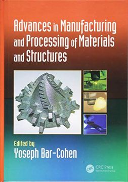 portada Advances in Manufacturing and Processing of Materials and Structures (Biomimetics Series) (en Inglés)