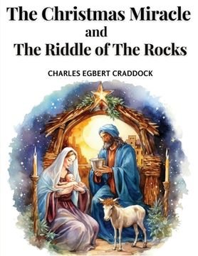 portada The Christmas Miracle and The Riddle of The Rocks (en Inglés)