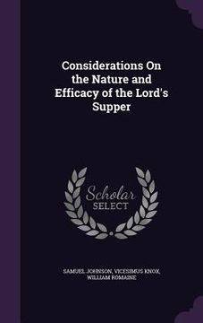 portada Considerations On the Nature and Efficacy of the Lord's Supper (en Inglés)