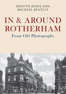portada In & Around Rotherham from Old Photographs (en Inglés)