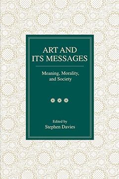 portada Art and its Messages: Meaning, Morality, and Society (en Inglés)