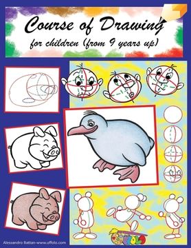 portada Course of drawing for children (from 9 years up): as draw characters and animals (en Inglés)