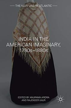 portada India in the American Imaginary, 1780S-1880S (The new Urban Atlantic) 