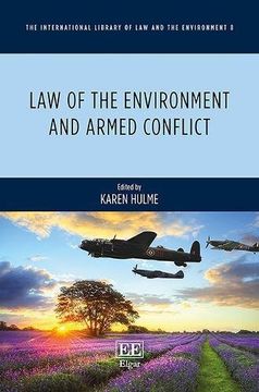 portada Law of the Environment and Armed Conflict (The International Library of Law and the Environment Series)