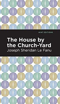 portada House by the Church-Yard 