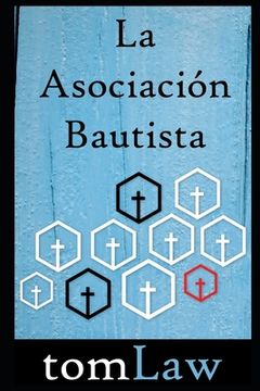 portada La Asociación Bautista (in Spanish)