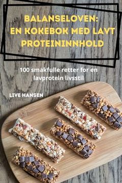 portada Balanseloven: En kokebok med lavt proteininnhold (en Noruego)