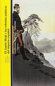 portada Japon Meji y las Colonias Asiaticas del Imperio Español,El (in Spanish)