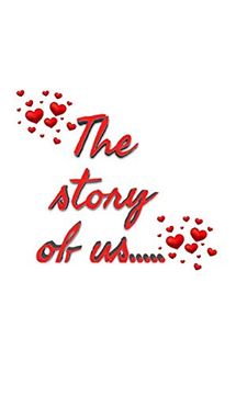 portada Valentine's the Story of us Blank Journal (in English)