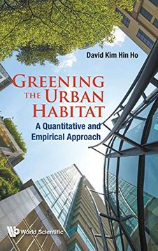 portada Greening the Urban Habitat: A Quantitative and Empirical Approach (en Inglés)