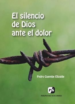 portada El silencio de Dios ante el dolor (in Spanish)